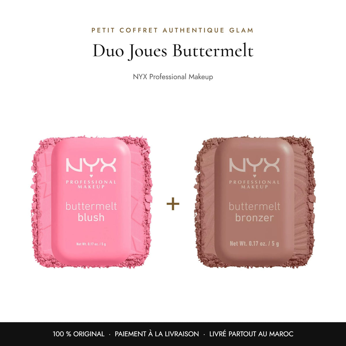 Duo Joues Buttermelt NYX : blush 02 Butta Together + bronzer 03 Deserve Butta